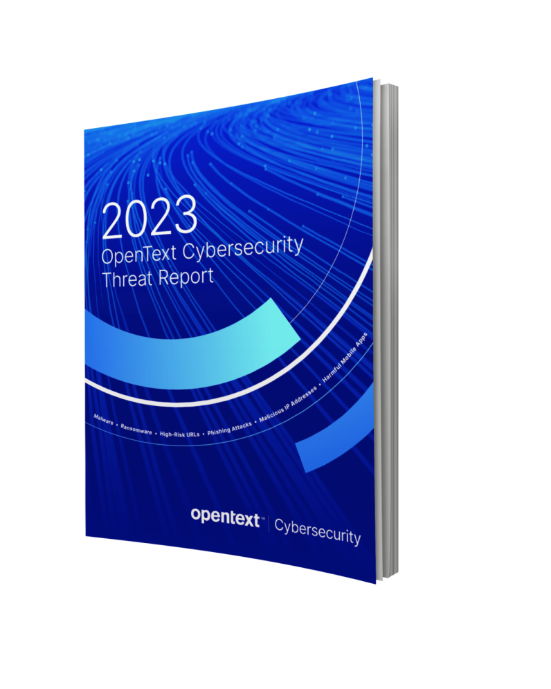 2023 OpenText Cybersecurity Threat Report