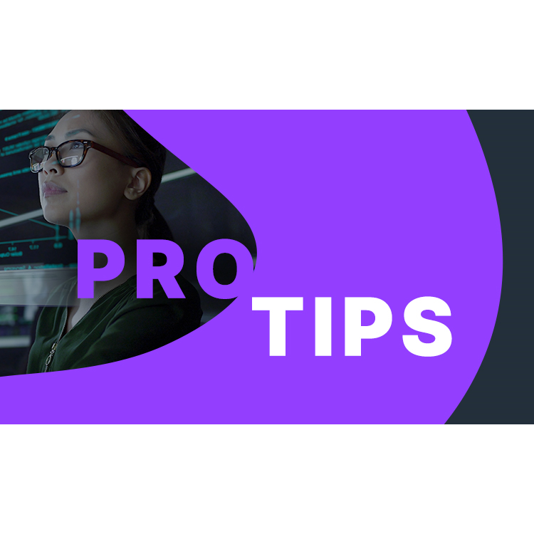 Woman viewing computer code alongside these words: Pro Tips.