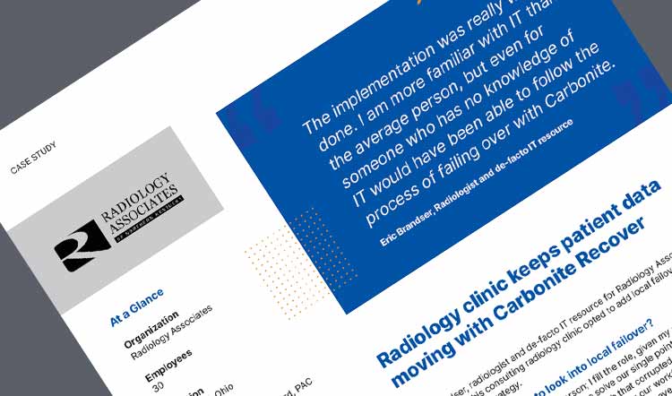 Radiology clinic keeps patient data moving with Carbonite Recover