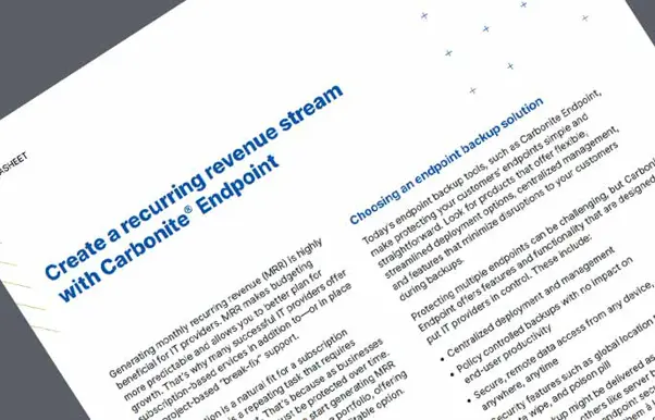 Data Sheet: Create a recurring revenue stream  with Carbonite® Endpoint