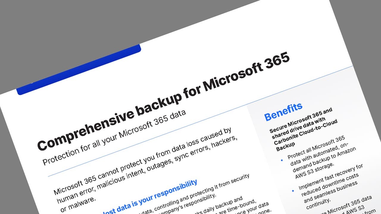 Datasheet with details about Carbonite's comprehensive backup for Microsoft 365.