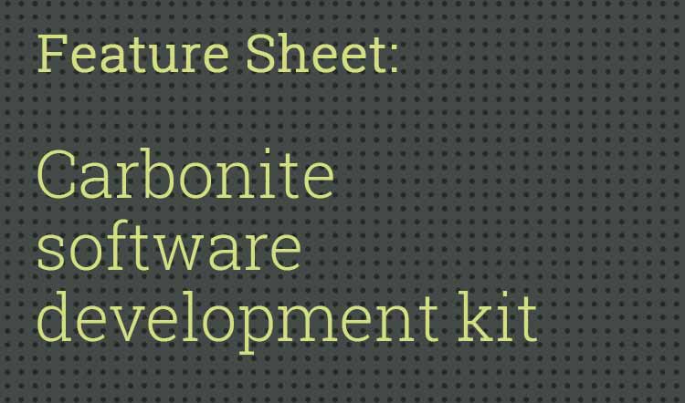 Carbonite software development kit (SDK) datasheet