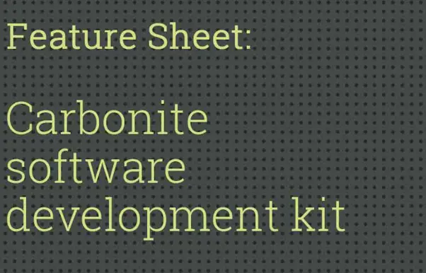 Carbonite software development kit (SDK) datasheet