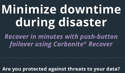 Minimize downtime during a disaster