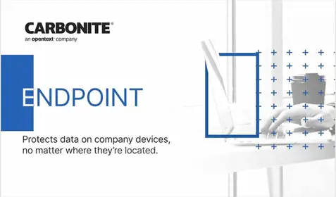 Video | Carbonite Endpoint Protection for your distributed workforce
