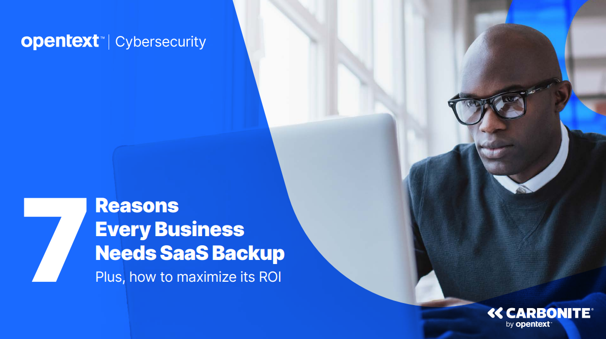7 Reasons Every Business Needs SaaS Backup
